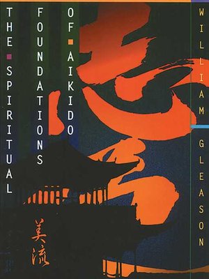 The Spiritual Foundations of Aikido - ebook